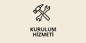 Kurulum Hizmeti