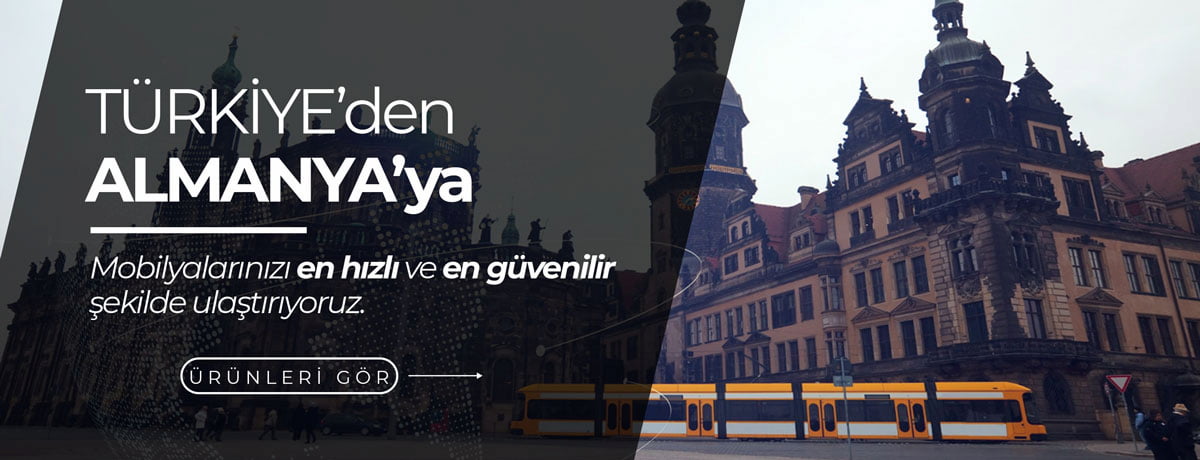 Türkiye'den Almanya'ya Mobilya Gönderimi